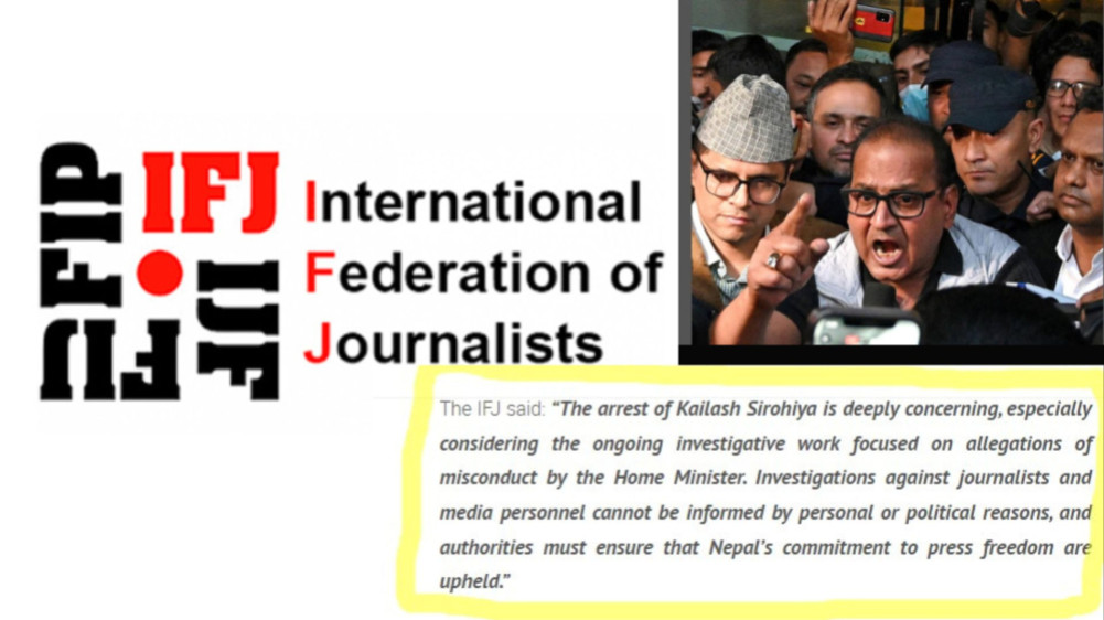IFJ said: Sirohia's arrest is a matter of grave concern